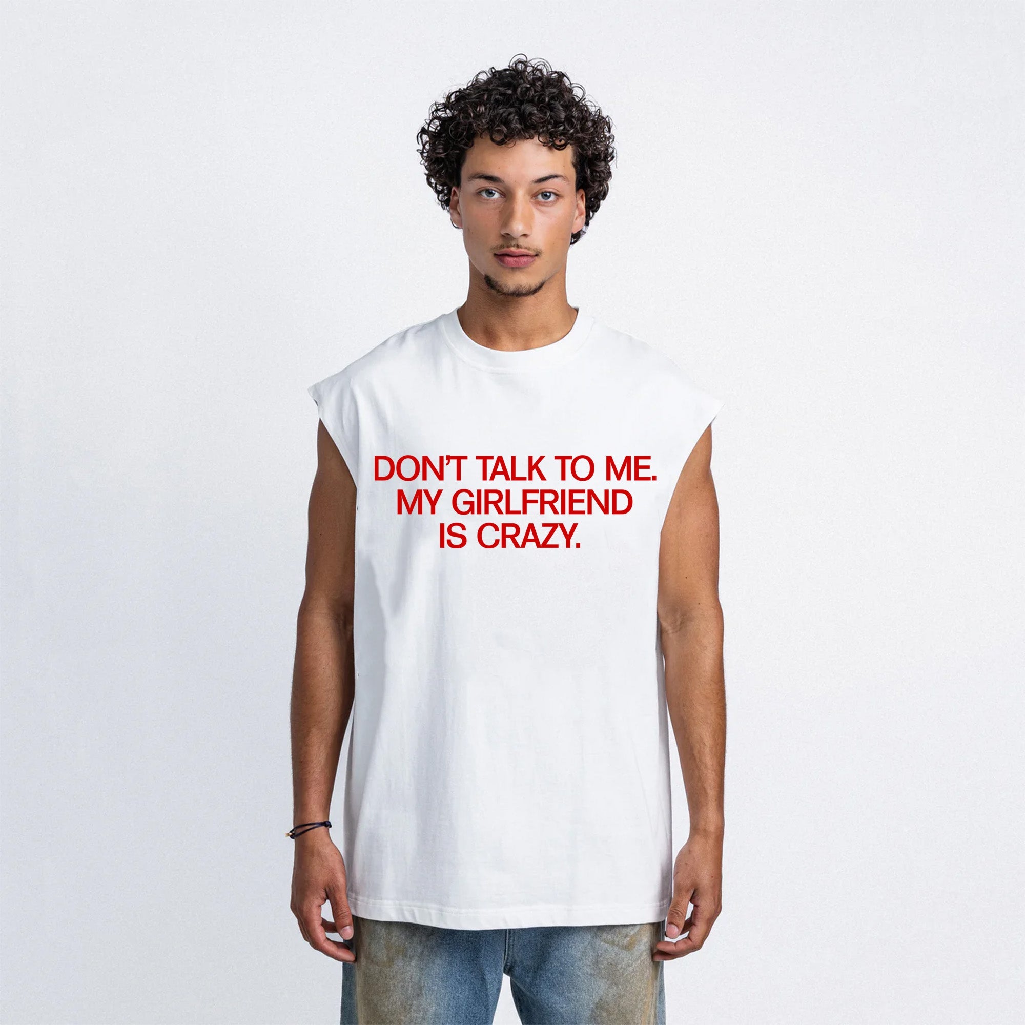 My Girlfriend Is Crazy Sleeveless Tee White